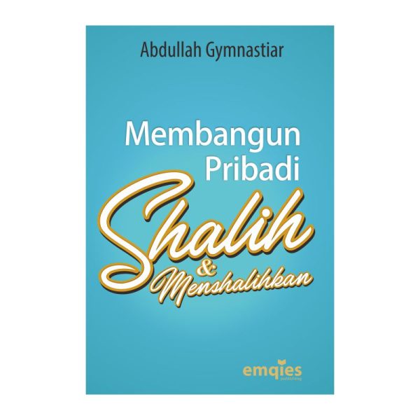 Membangun Pribadi Soleh